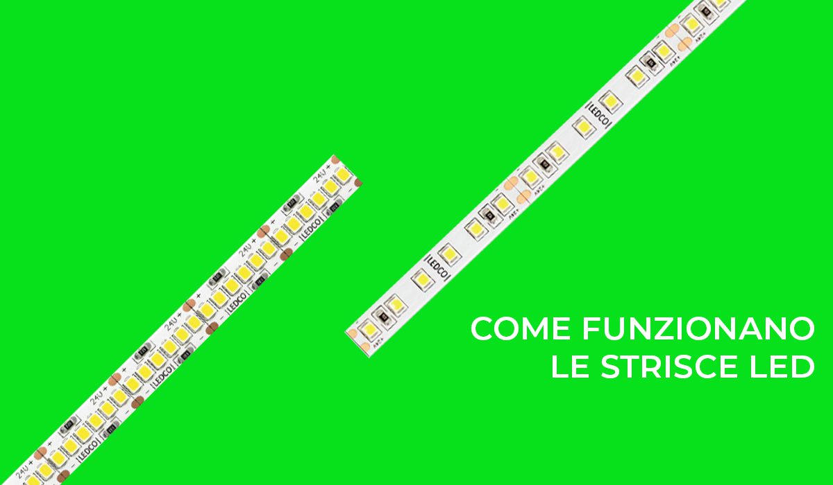 Come funzionano le strisce led?